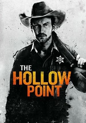 The Hollow Point                นายอำเภอเลือดเดือด                2016