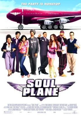 Soul Plane                โซล เพลน เหินเวหา ฮาสุดขั้ว                2004